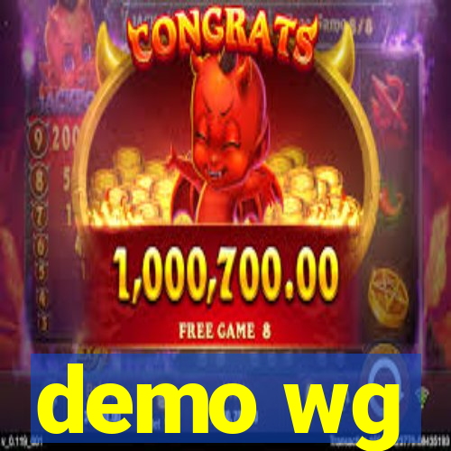 demo wg